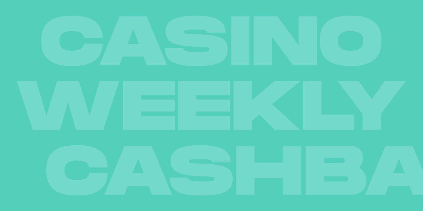 Weekly cashback 15% up to €3,000  